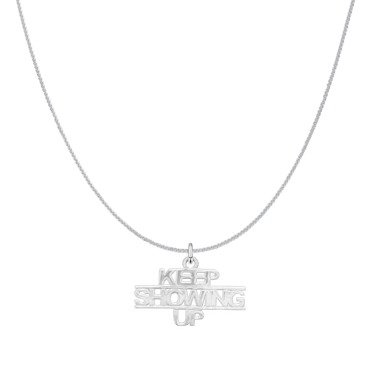 Keep Showing Up Necklace